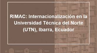 RIMAC Internacionalización en la Universidad Técnica del Norte UTN Ibarra Ecuador