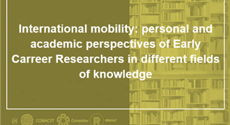 International mobility personal and academic perspectives of Early Carreer Researchers in different fields of knowledge
